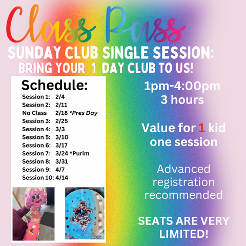 1 Day CLASS PASS: Sunday Club (3 Hours Club) 1-4pm (1 kid)