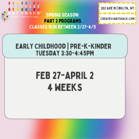 PART 2: TUESDAY EARLY CHILDHOOD Pre-K & Kinder Spring 2024 (4 weeks)