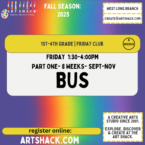 FRIDAY CLUB | BUS | PART ONE 8 weeks | 3D Art & Painting | 130-4pm | FALL 2025