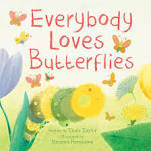 Everybody Loves Butterflies Book